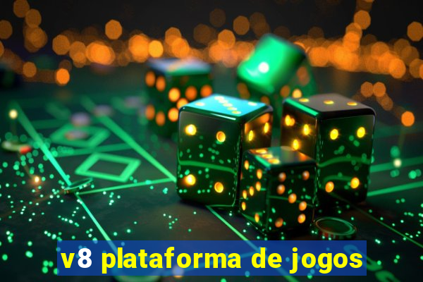 v8 plataforma de jogos